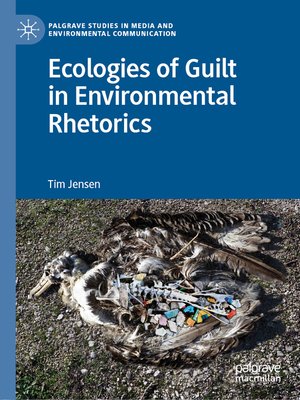 cover image of Ecologies of Guilt in Environmental Rhetorics